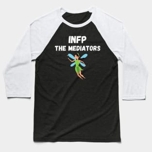 INFP Personality Type (MBTI) Baseball T-Shirt